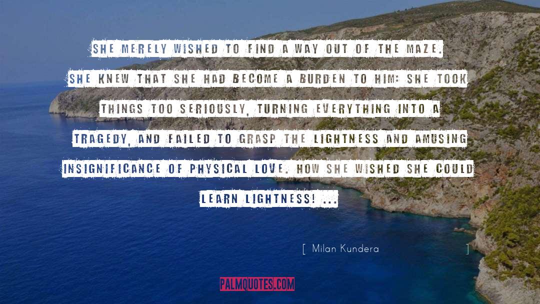 Lightness quotes by Milan Kundera