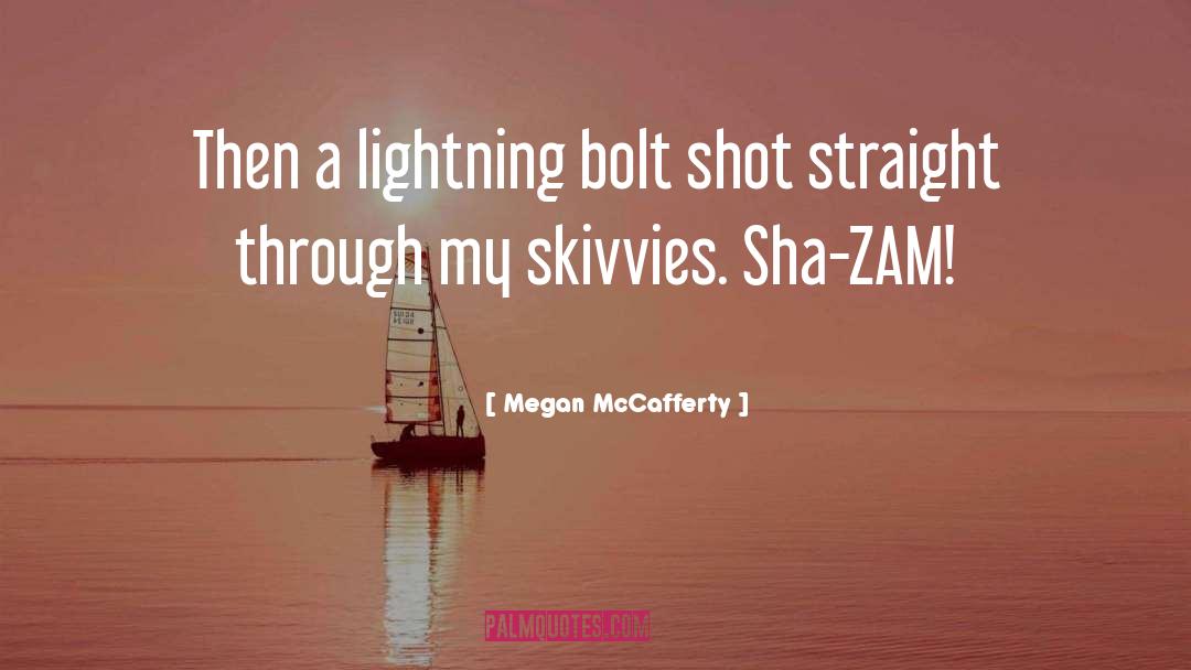 Lightning Bolt quotes by Megan McCafferty