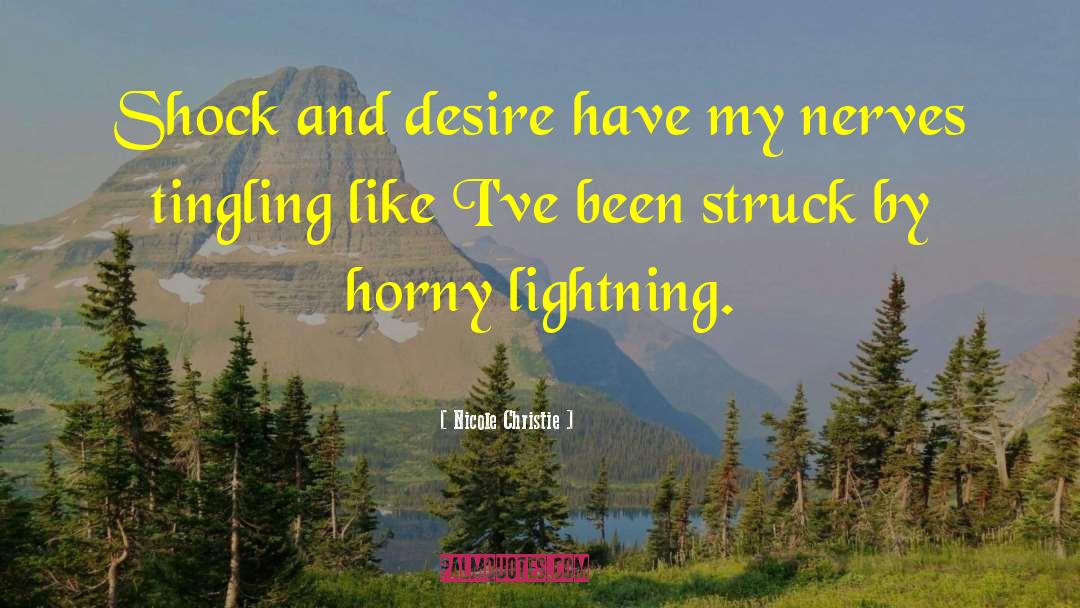 Lightning Bolt quotes by Nicole Christie
