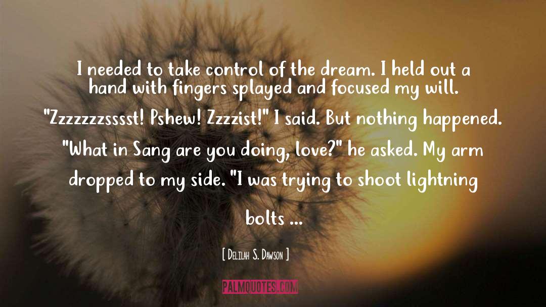 Lightning Bolts quotes by Delilah S. Dawson