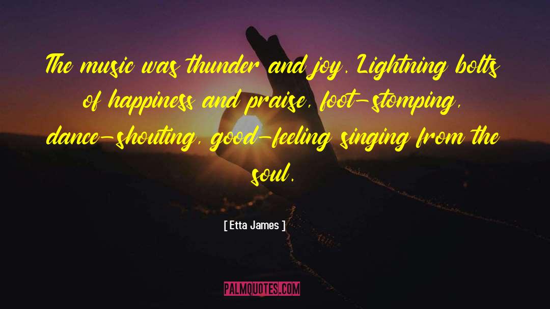 Lightning Bolts quotes by Etta James