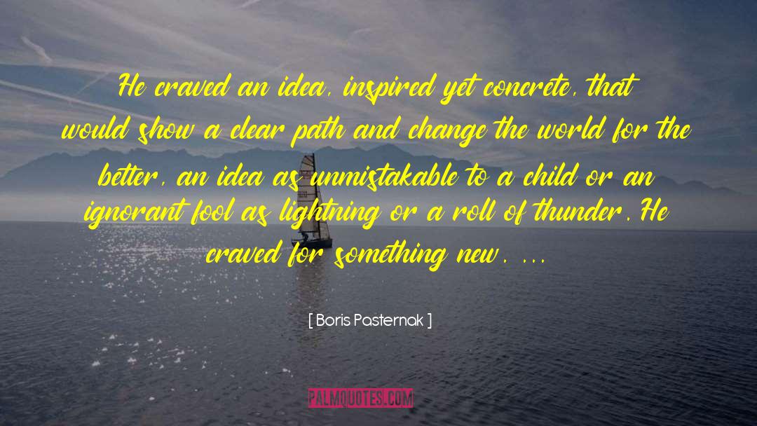 Lightning Bolts quotes by Boris Pasternak