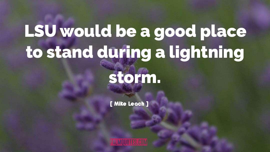 Lightning quotes by Mike Leach