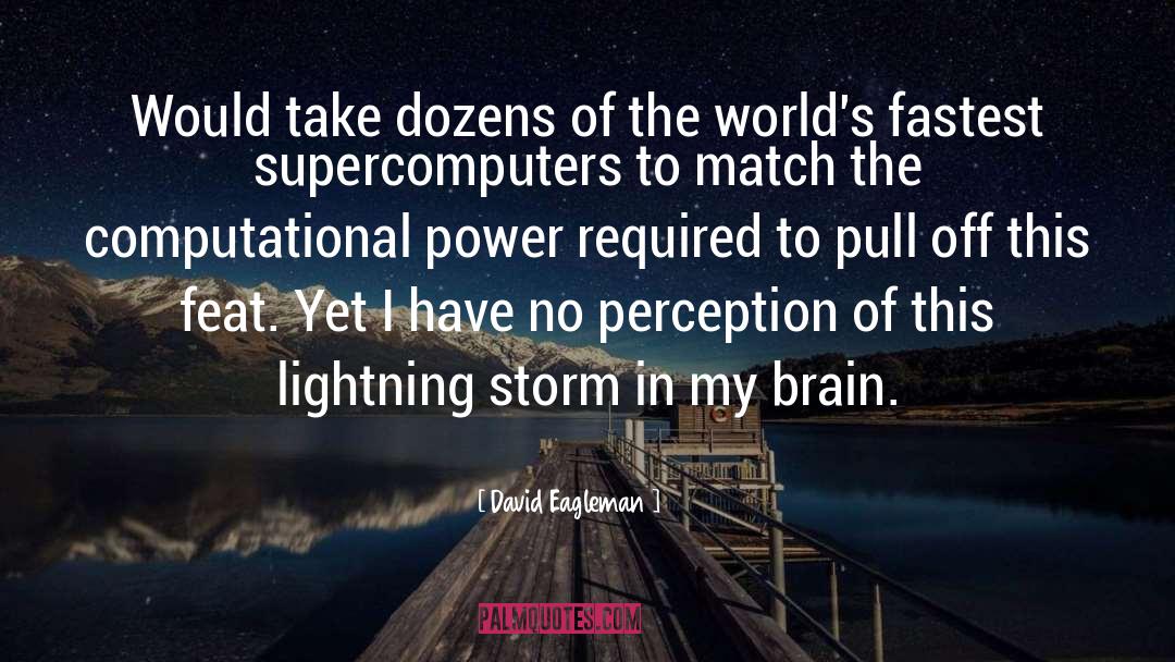 Lightning quotes by David Eagleman