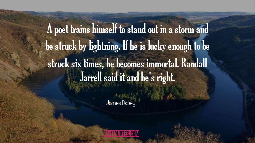 Lightning quotes by James Dickey