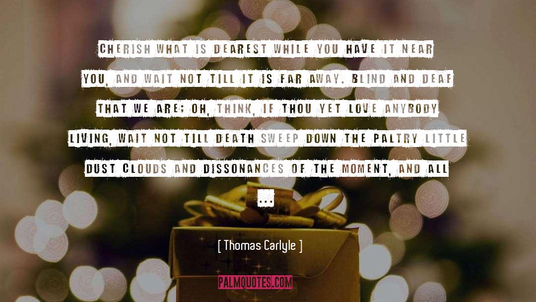 Lights Of Love quotes by Thomas Carlyle