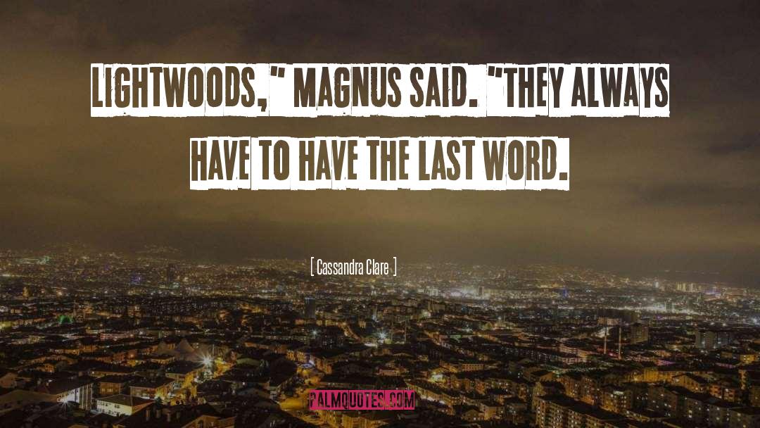 Lightwood quotes by Cassandra Clare