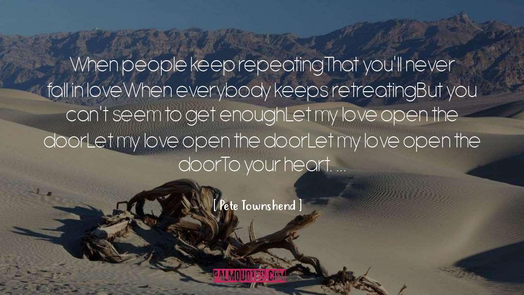Lijpe Love quotes by Pete Townshend
