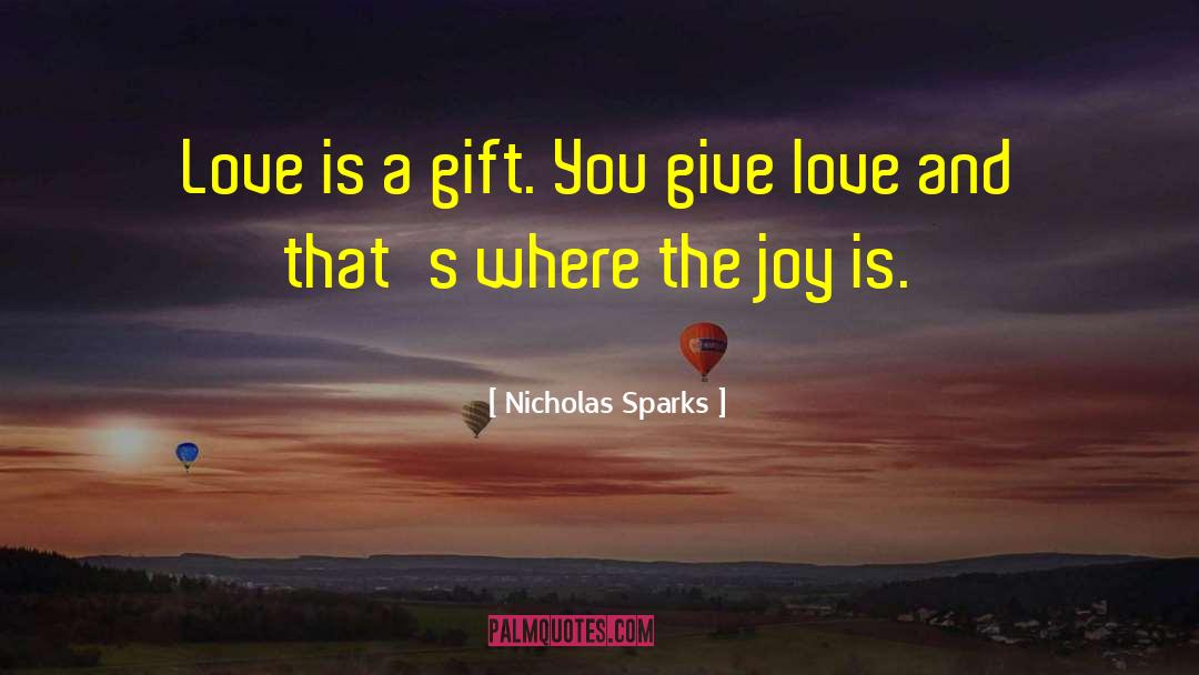 Lijpe Love quotes by Nicholas Sparks