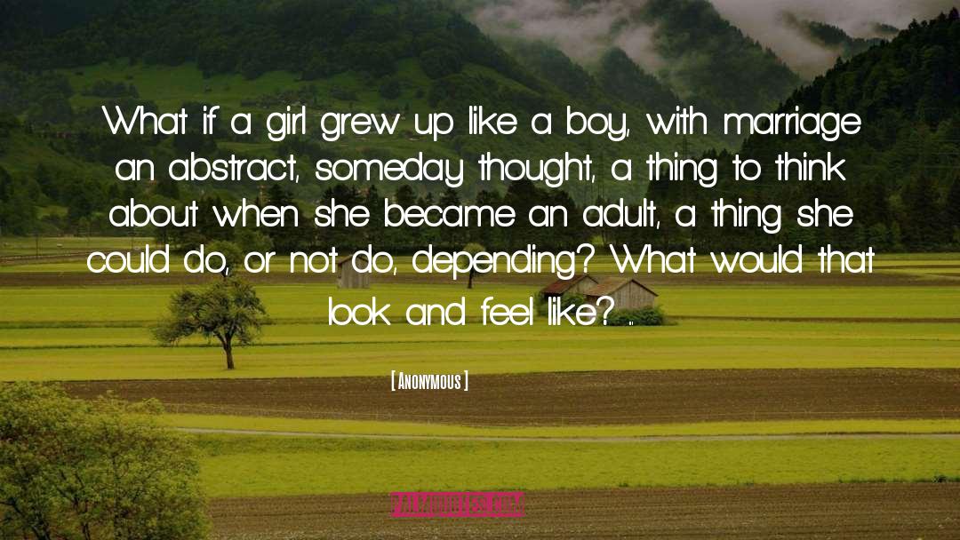 Like A Boy quotes by Anonymous