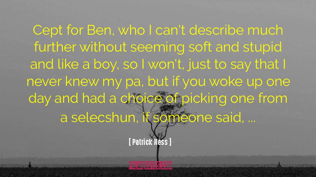 Like A Boy quotes by Patrick Ness