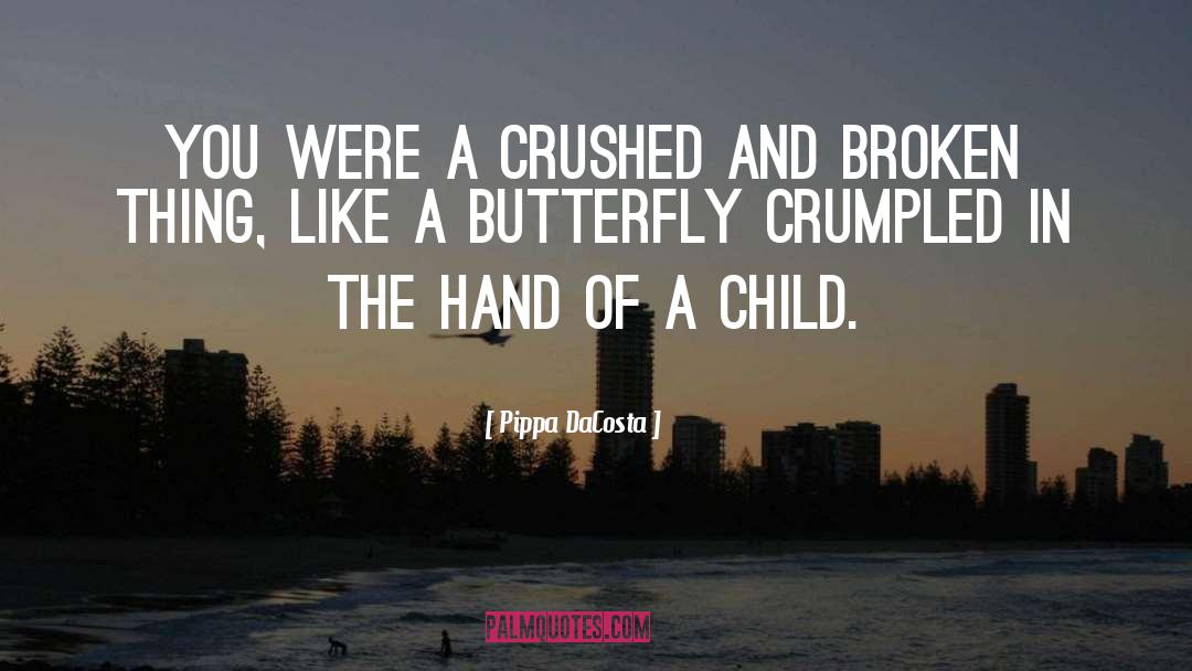 Like A Butterfly quotes by Pippa DaCosta