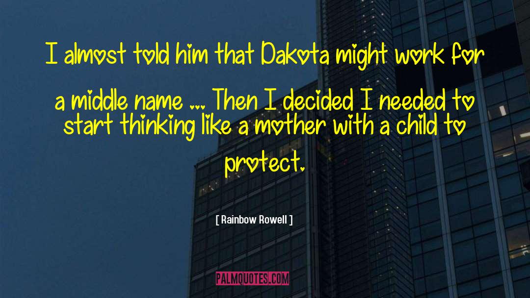 Like A Mother quotes by Rainbow Rowell