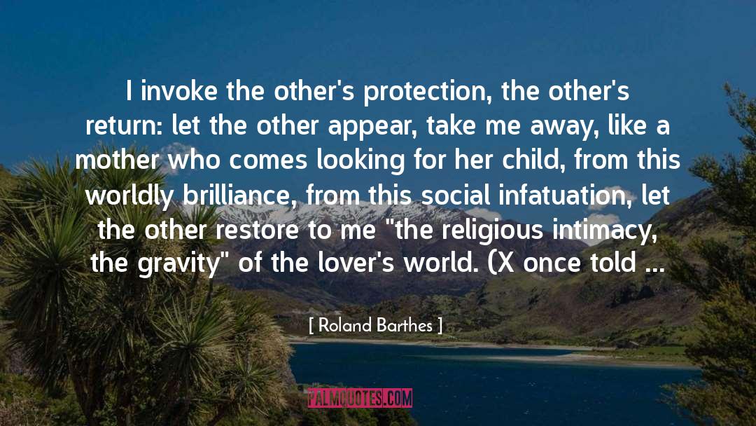 Like A Mother quotes by Roland Barthes