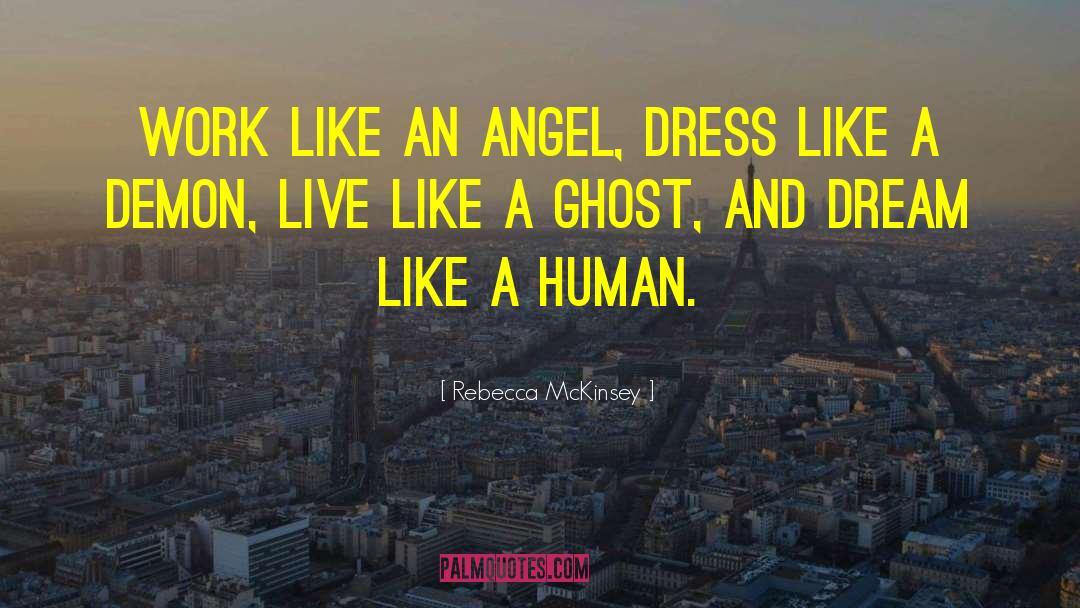 Like An Angel quotes by Rebecca McKinsey