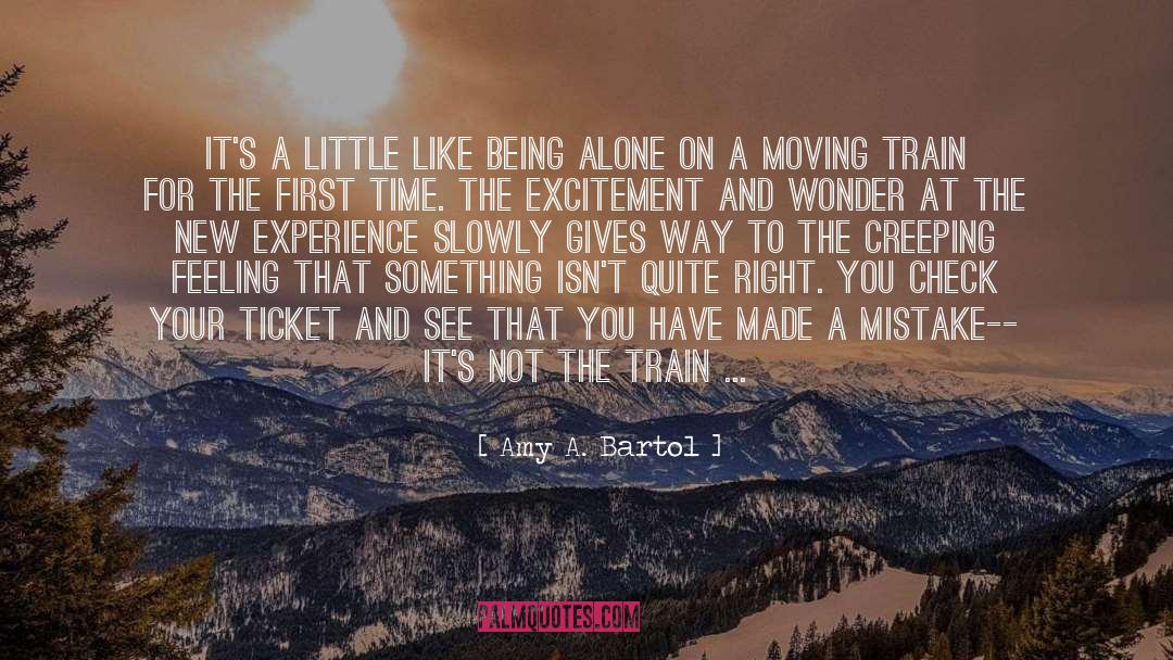 Like Being Alone quotes by Amy A. Bartol