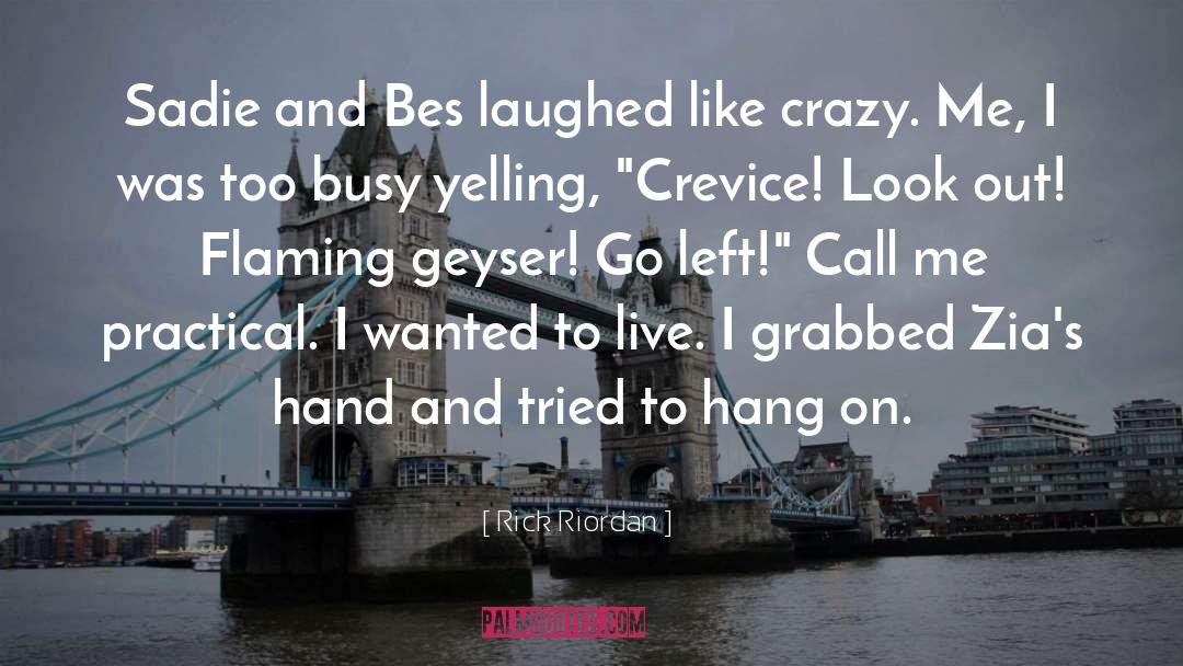Like Crazy quotes by Rick Riordan