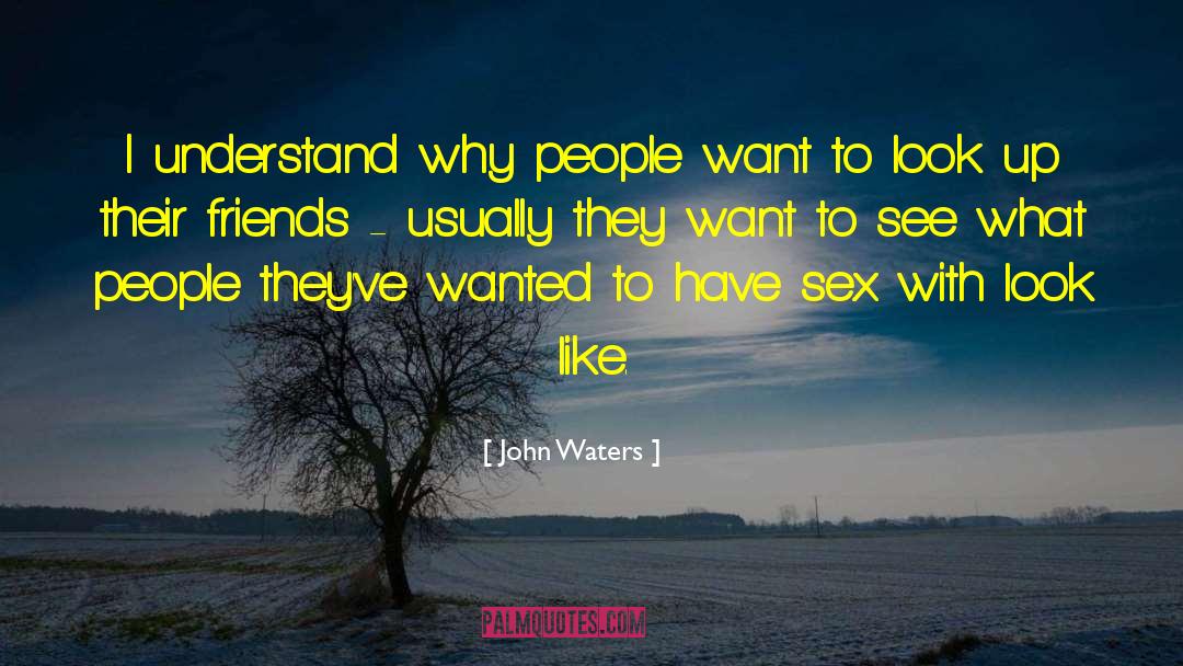 Like Facebook quotes by John Waters
