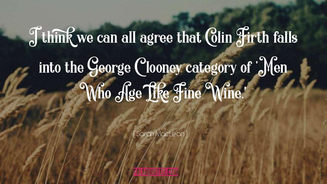 Like Fine Wine quotes by Sarah MacLean