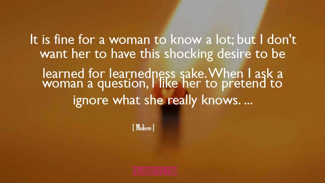 Like Her quotes by Moliere