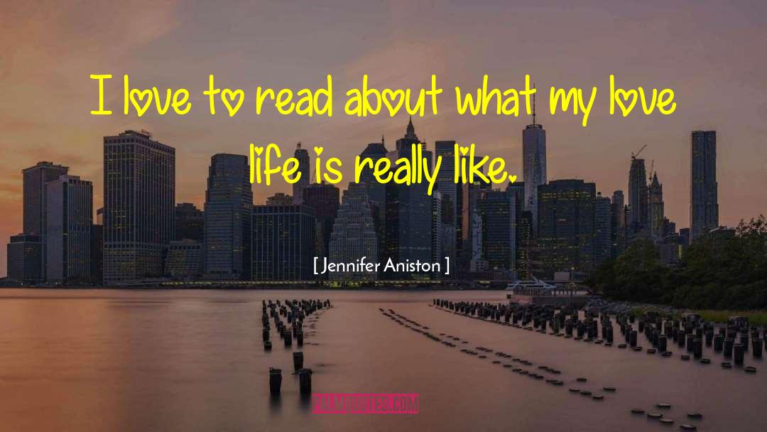 Like Life quotes by Jennifer Aniston