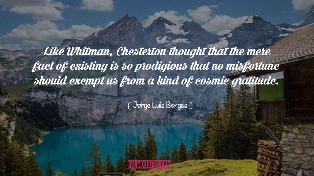 Like Whitman quotes by Jorge Luis Borges