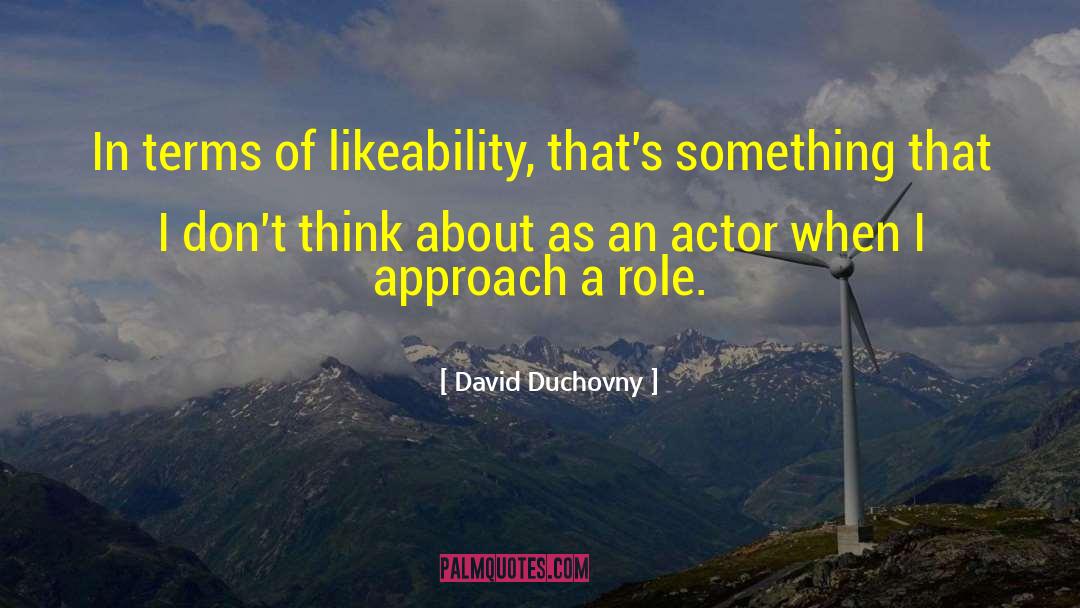 Likeability Thesaurus quotes by David Duchovny