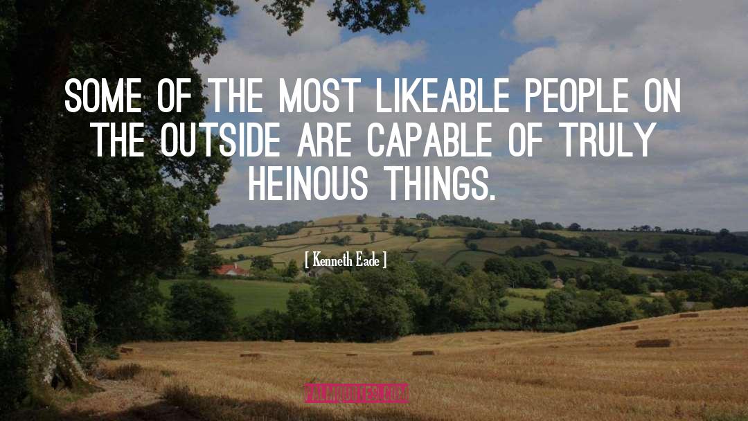 Likeable quotes by Kenneth Eade