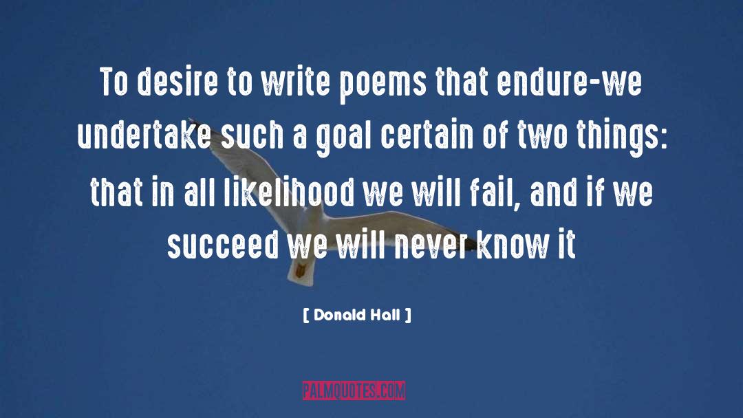 Likelihood quotes by Donald Hall