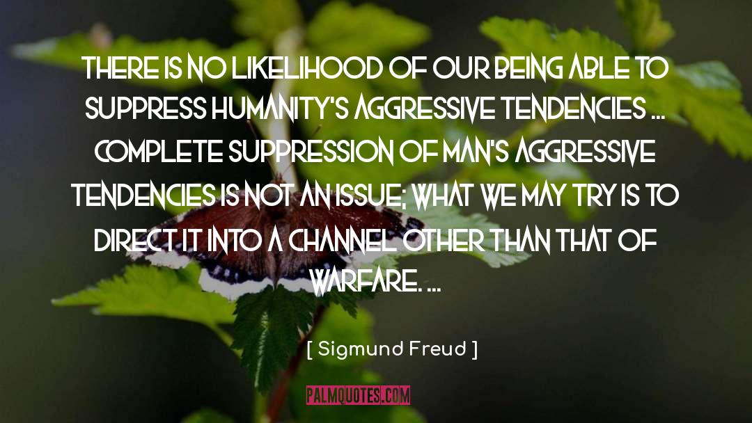 Likelihood quotes by Sigmund Freud