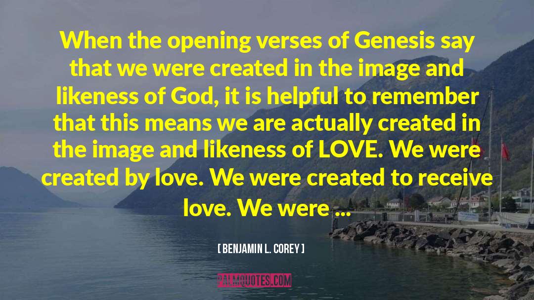 Likeness Of God quotes by Benjamin L. Corey