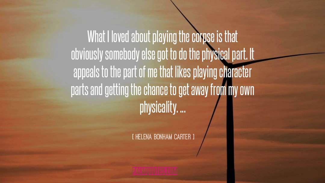 Likes quotes by Helena Bonham Carter
