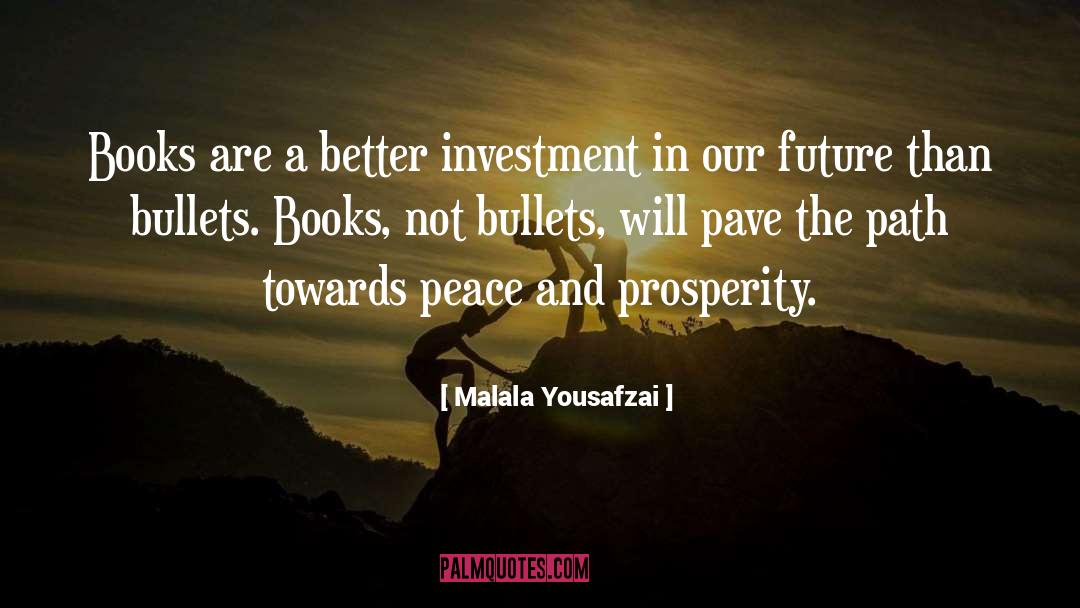 Liketh Investment quotes by Malala Yousafzai