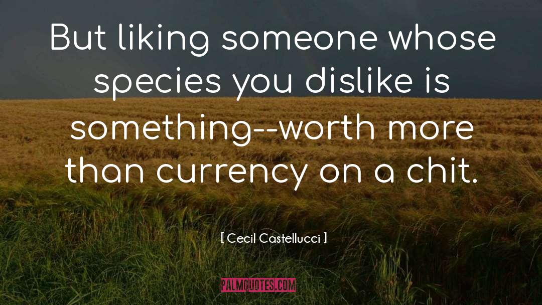 Liking Someone quotes by Cecil Castellucci