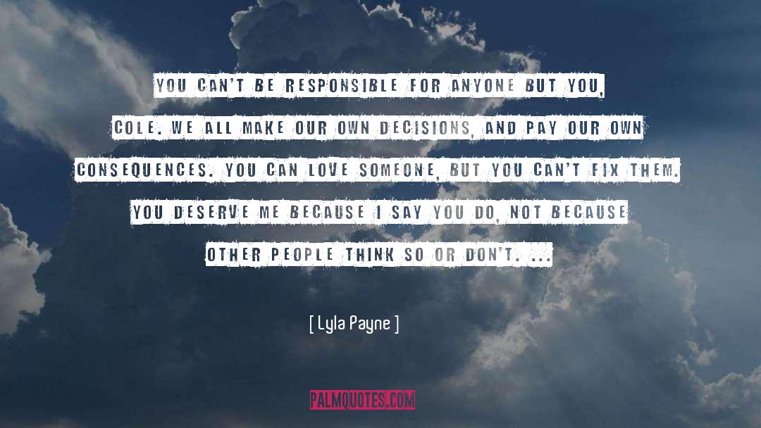 Liking Someone quotes by Lyla Payne