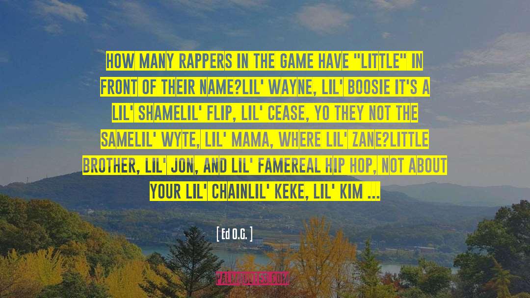 Lil Kim quotes by Ed O.G.