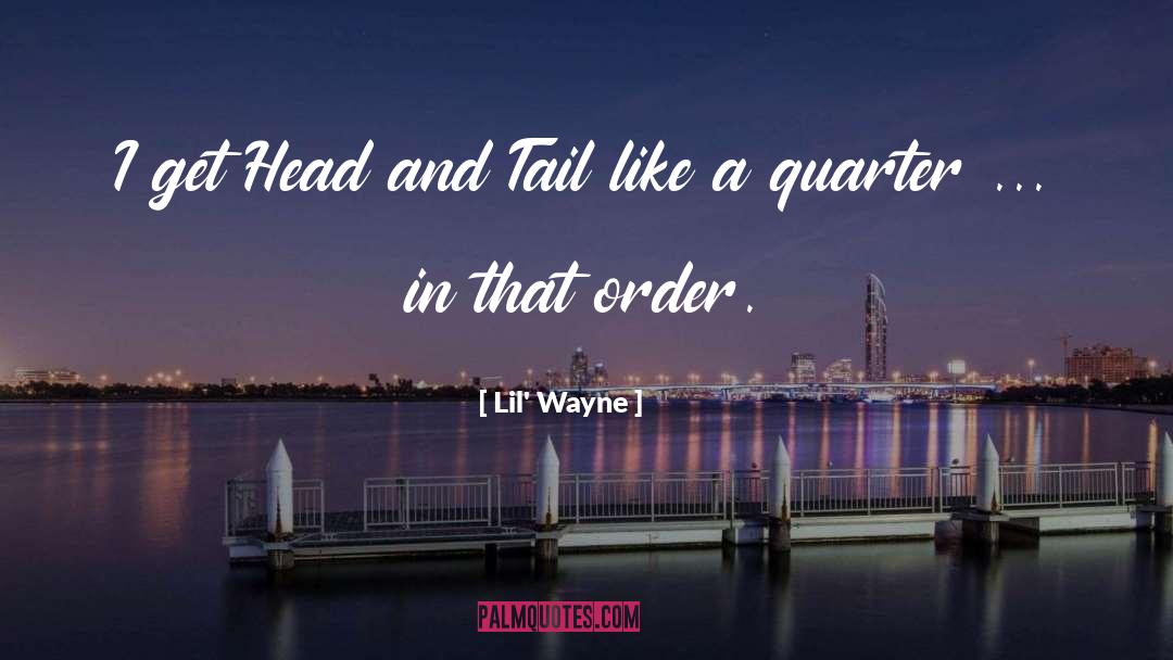 Lil Wayne quotes by Lil' Wayne