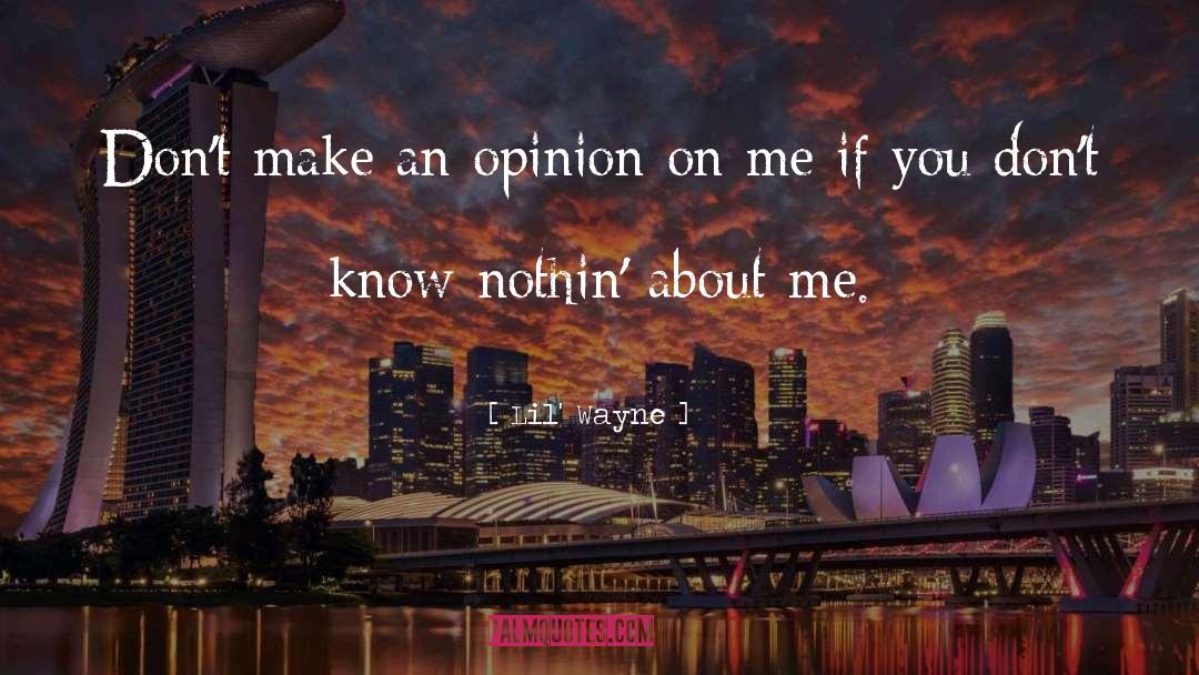 Lil Wayne quotes by Lil' Wayne