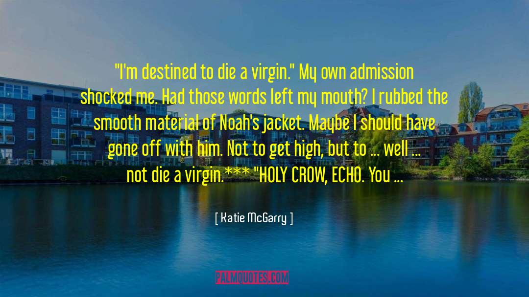 Lila Byrne quotes by Katie McGarry