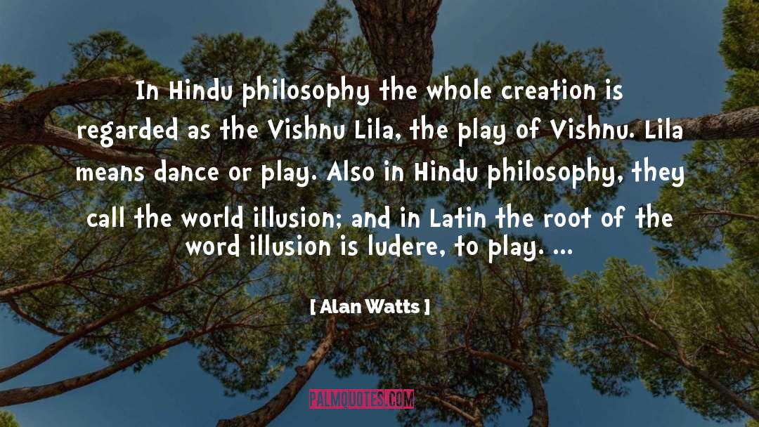 Lila Merriweather quotes by Alan Watts