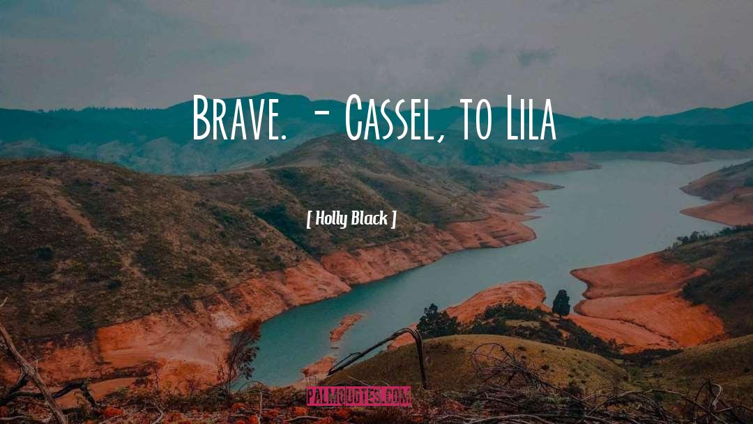 Lila quotes by Holly Black