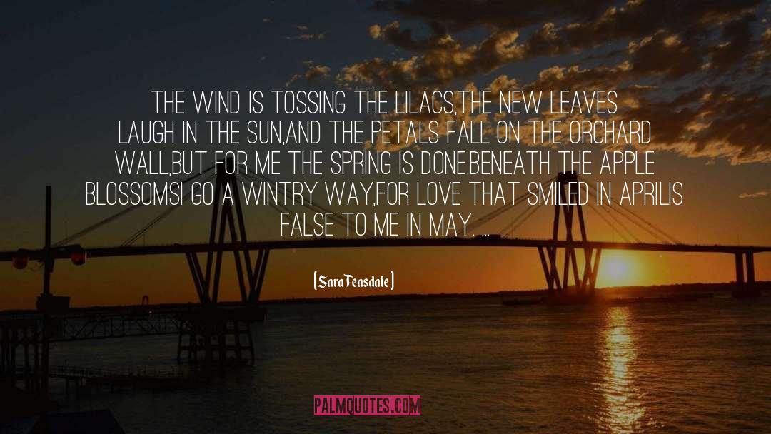 Lilacs quotes by Sara Teasdale