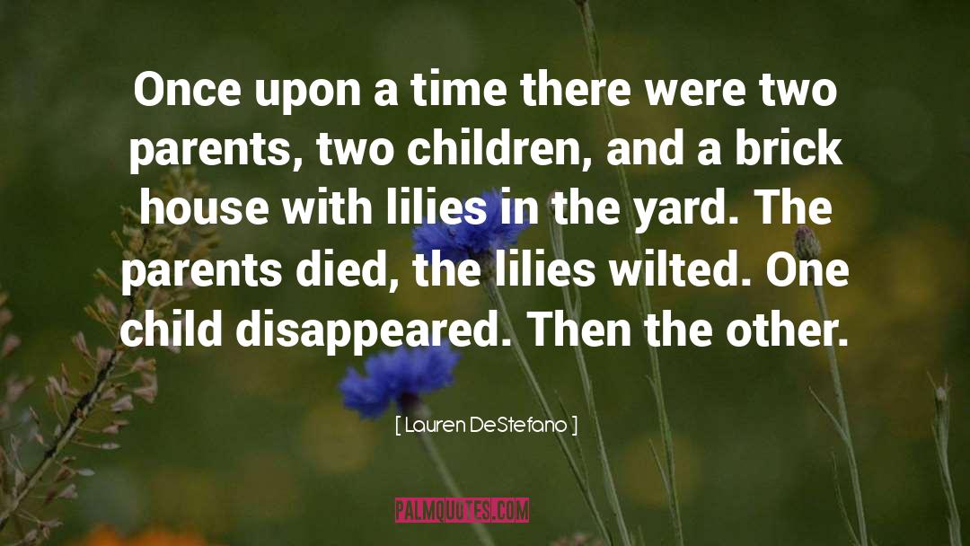 Lilies quotes by Lauren DeStefano