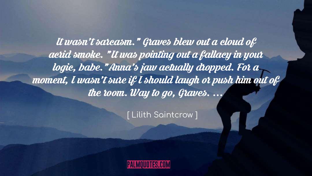 Lilith quotes by Lilith Saintcrow