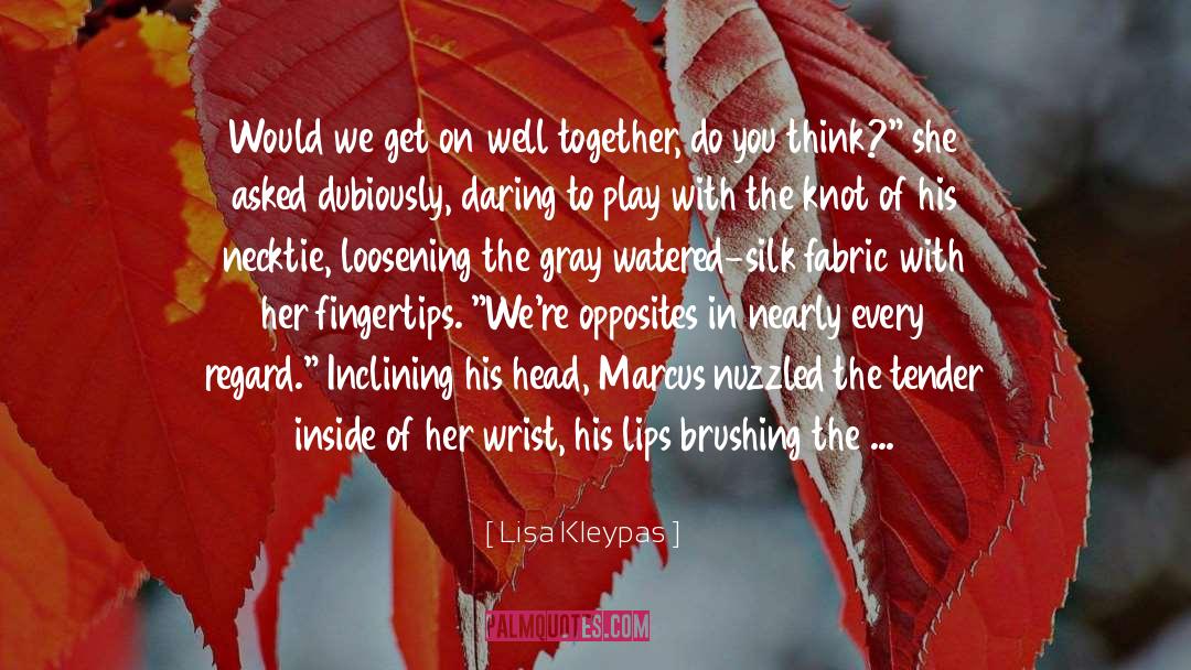 Lillian Leitzel quotes by Lisa Kleypas