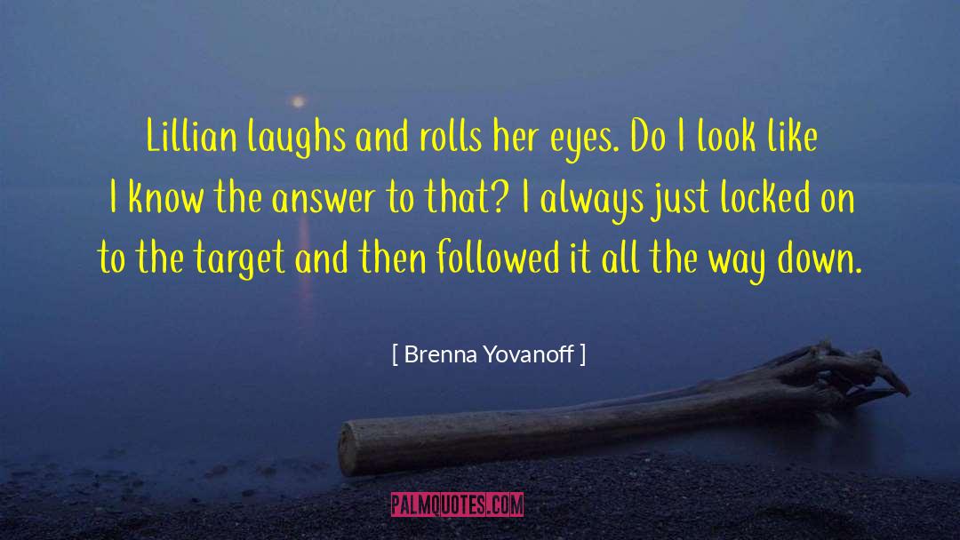 Lillian Lynburn quotes by Brenna Yovanoff