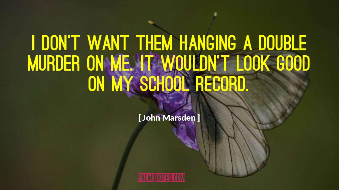 Lillian Marsden quotes by John Marsden