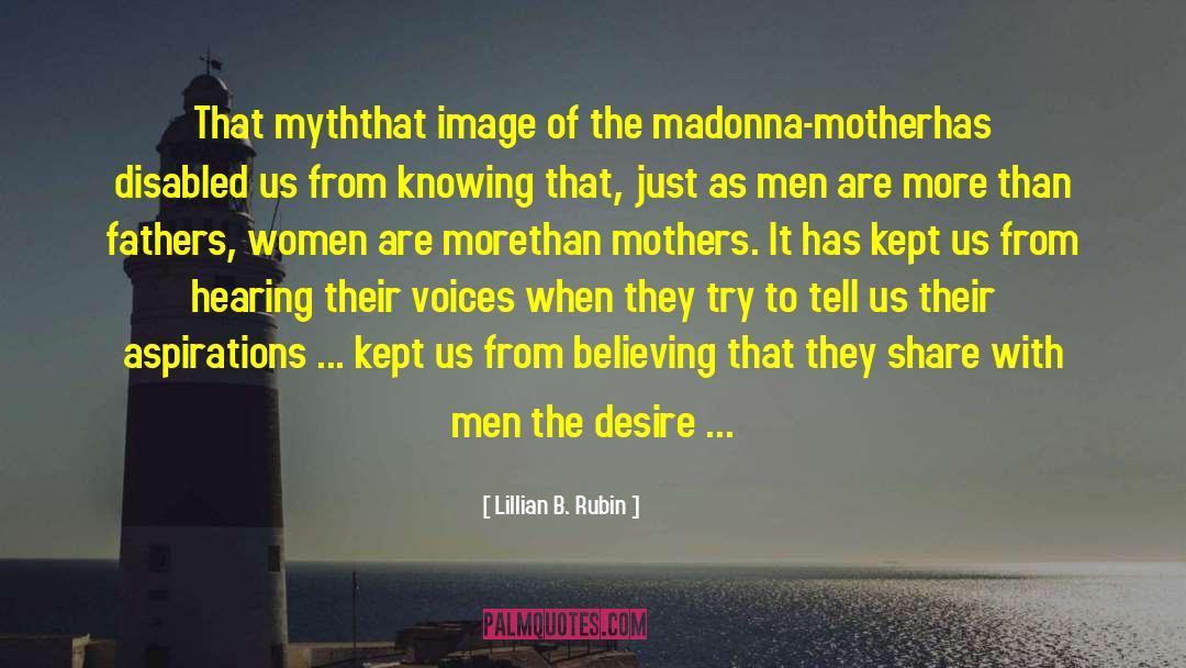 Lillian quotes by Lillian B. Rubin