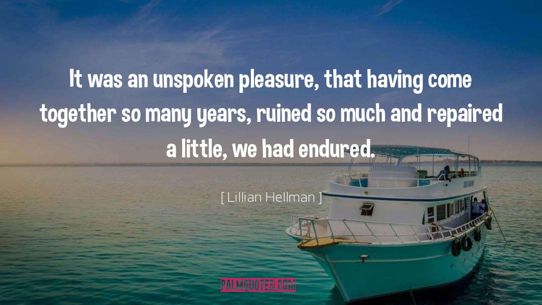 Lillian quotes by Lillian Hellman