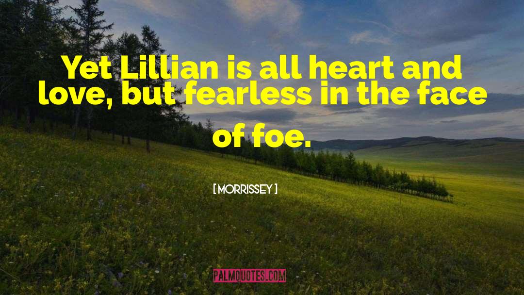 Lillian quotes by Morrissey